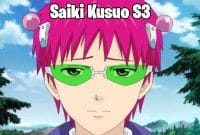 Saiki Kusuo Season 3, Kapan Rilis?